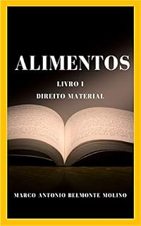 Livro ALIMENTOS: LIVRO I - DIREITO MATERIAL