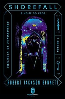 Livro Shorefall: a noite do caos (Trilogia Os Fundadores Livro 2)