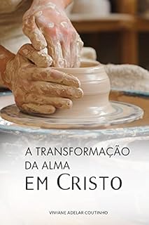 Livro A transformação da alma em Cristo