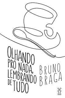 Livro Olhando pro nada, lembrando de tudo