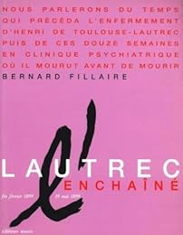 Lautrec enchaîné