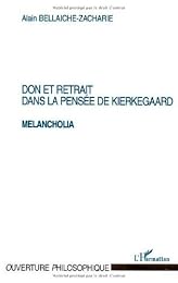 Don et retrait dans la pensée de Kierkegaard