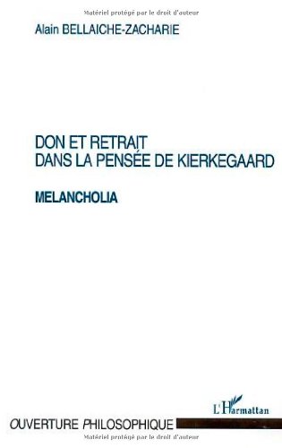 Don et retrait dans la pensée de Kierkegaard