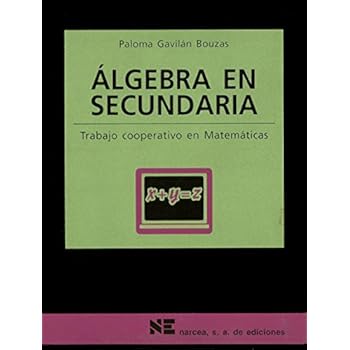 Álgebra en secundaria: Trabajo cooperativo en matemáticas (Materiales 12/16 para Educación Secundaria) - 9788427714588 Álgebra en secundaria: Trabajo cooperativo en matemáticas (Materiales 12/16 para Educación Secundaria) - 9788427714588