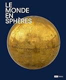 Le monde en sphères by