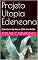 Livro Projeto Utopia Edeneana: Quantum do Vacuo (QV) em dobra