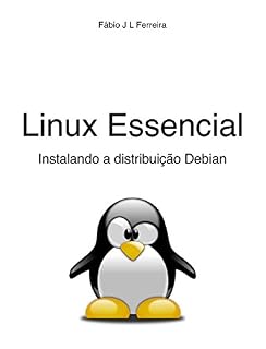 Livro Linux Essencial: Instalando a Distribuição Debian