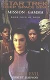 Mission Gamma Book Four: Lesser Evil (Star Trek: Deep Space Nine - Mission Gamma)