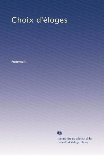 Choix d'éloges (French Edition)
