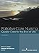 Palliative Care Nursing: Quality Care to the End of Life, Third Edition