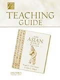 Teaching Guide to The Asian World, 600-1500 (Medieval & Early Modern World)
