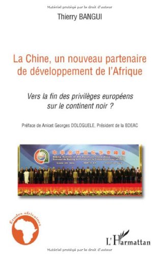 La  Chine, un nouveau partenaire de développement de l'Afrique