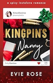 Kingpin's Nanny: a Spicy Age Gap Grumpy-Sunshine Romance