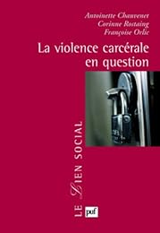 La  violence carcérale en question
