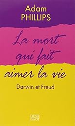 La  mort qui fait aimer la vie