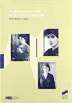 Mujeres espantilde;olas en las artes plaacute;sticas (La voz escrita) (Spanish Edition)