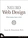 Neuro Web Design: What Makes Them Click? (Voices That Matter)