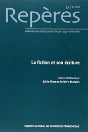 La  fiction et son écriture