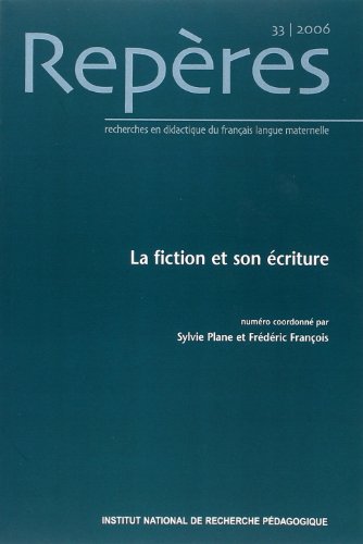 La  fiction et son écriture