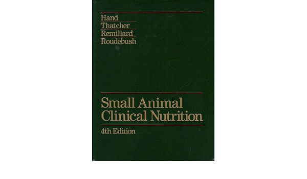 Small Animal Clinical Nutrition 4th Edition Amazon Com Books
