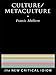 Culture/Metaculture (The New Critical Idiom)