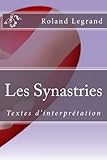 Image de Les Synastries: Textes d'interprétation (French Edition)