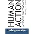 Human Action: The Scholar's  Edition
