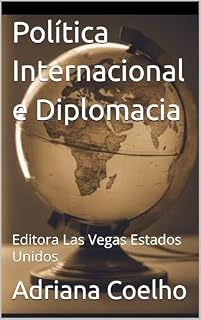 Livro Política Internacional e Diplomacia : Editora Las Vegas Estados Unidos