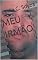 Livro MEU IRMÃO : GERSON DE SOUZA