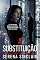Livro A Substituição: Um Thriller Psicológico Viciante E Cheio De Suspense