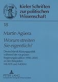 Image de «Worum streiten Sie eigentlich?»: Deutschlands Rüstungspolitik während der rot-grünen Regierungskoalition 1998-2005 an Beispielen MEADS und A400M