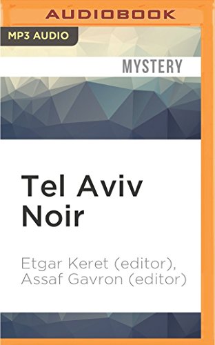 Download Tel Aviv Noir (Akashic Noir)