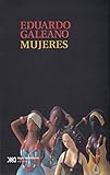 Mujeres (La creación literaria) (Spanish Edition)