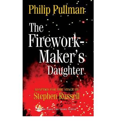 [(The Firework Maker's Daughter )] [Author: Phillip Pullman] [Oct-2011]