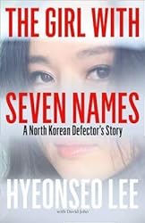Lee, Hyeonseo ( Author )(The Girl with Seven Names) Hardcover