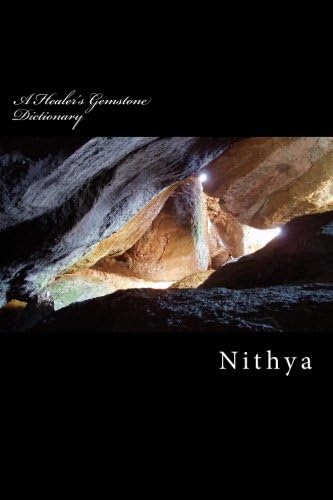 A Healer's Gemstone Dictionary: Quick Reference to 20 Healing Crystals and Gemstones