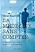La médecine sans compter by Olivier Kourilsky