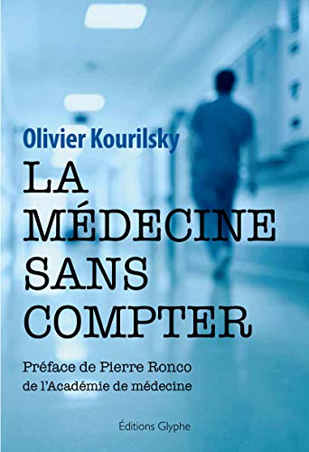 La médecine sans compter by