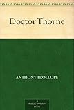 Front cover for the book Doctor Thorne by Anthony Trollope
