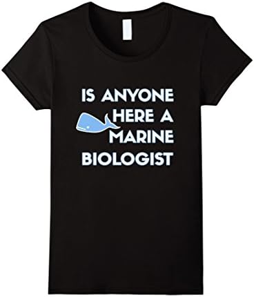 Women's Is Anyone Here A Marine Biologist T-Shirt Medium Black