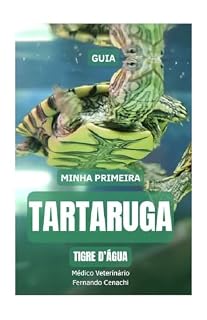 Livro Minha primeira tartartuga: Tigre-d'água