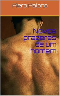 Livro Novos prazeres de um homem