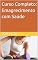 Livro Curso Completo: Emagrecimento com Saúde