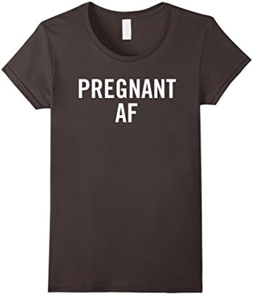 Women's Pregnant AF t shirt funny cute pregnancy announcement Small Asphalt