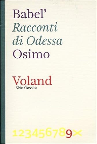 Amazon It Racconti Di Odessa Babel Isaak Osimo Bruno Libri