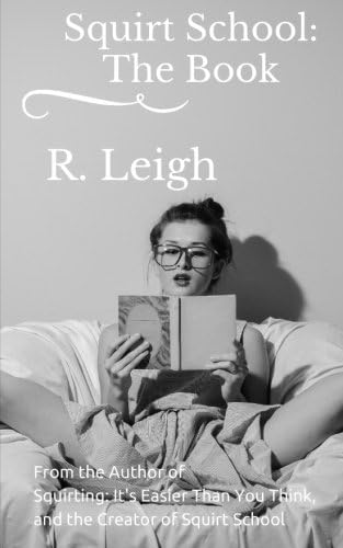 Squirt School: The Book