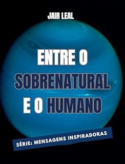 Livro Entre o sobrenatural e o humano