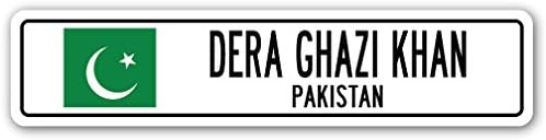 DERA Ghazi Khan,Pakistan Street Sign Pakistani Flag City Country Road Wall Gift