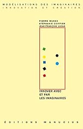 Innover avec et par les imaginaires