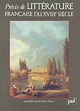 Précis de littérature franc̦aise du XVIIIe siècle (Précis) (French Edition) by